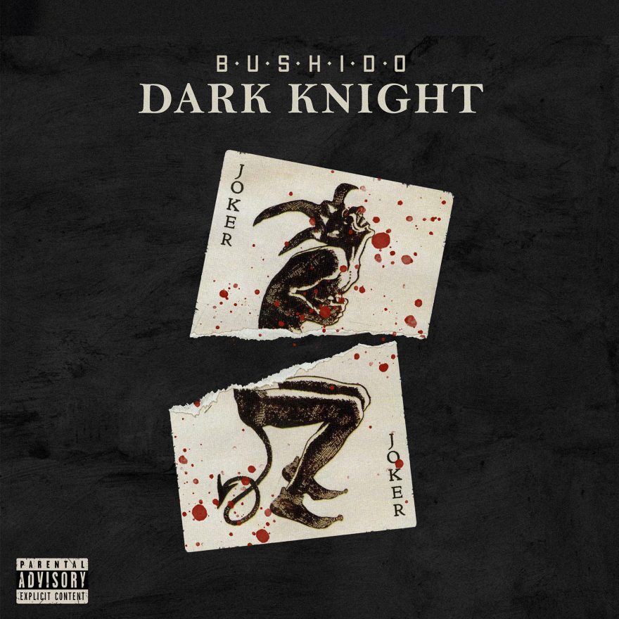 BUSHIDO – DARK KNIGHT